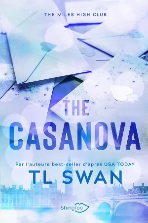 T. L. Swan - The Miles High Club, Tome 3 : The Casanova